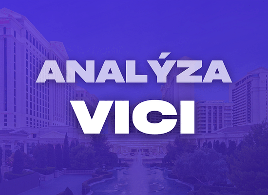 Analýza VICI Properties: Realitní průmysl plný zábavy a hazardu