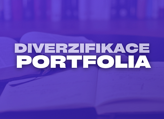 Diverzifikace portfolia: Jak snížit riziko investic