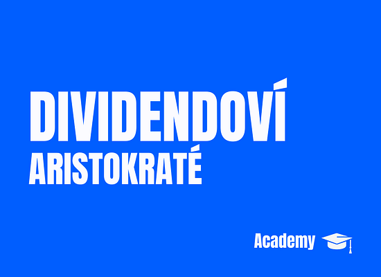 Investování do dividendových aristokratů: Strategie, výběr top akcií a ETF