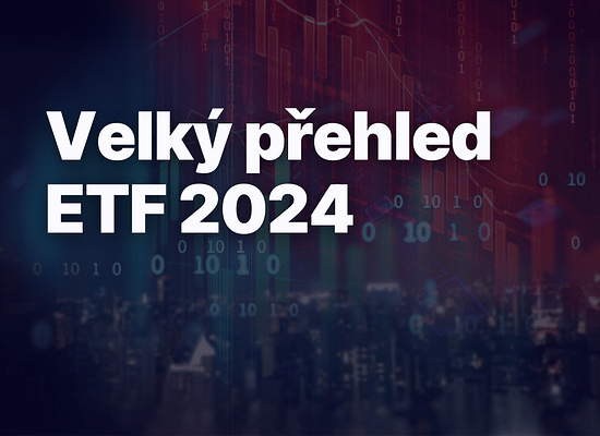 Velký přehled ETF pro rok 2024