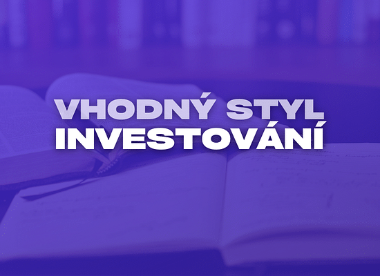 Konzervativní a agresivní investování: Jak najít nejvhodnější styl?