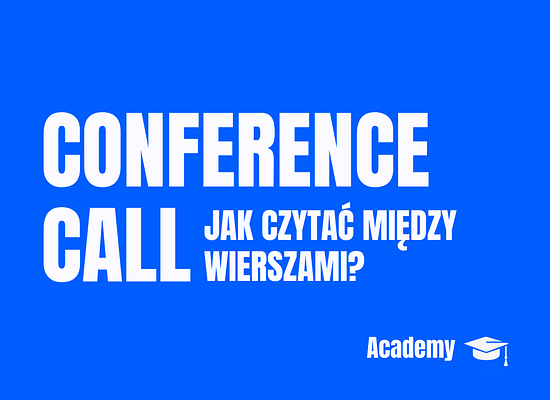 Jak czytać conference calls jak analityk: Czego nie mówi zarząd (i dlaczego to jest kluczowe)
