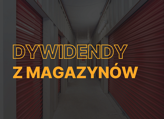 Odnosząca sukcesy spółka dywidendowa z sektora magazynowego