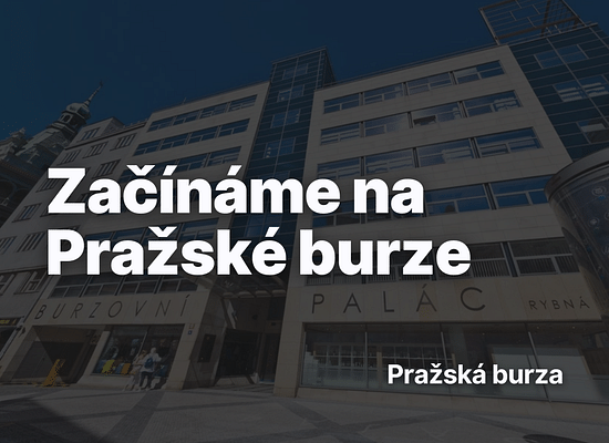 Návod: Jak začít investovat na Pražské burze