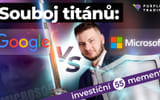 Souboj titánů: Google vs Microsoft! | Investiční Memento #55