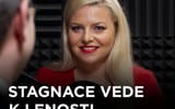 Simona Kijonková: Stagnace vede k lenosti