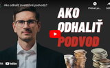 Jak odhalit investiční podvody ?