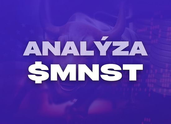 Analýza $MNST - jedna z nejrůstovějších akcií na Wall Street